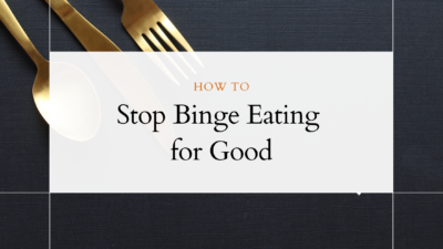 gold set of silverware against a dark background, covered by the title "stop binge eating for good"