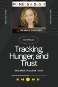 Stop tracking food with day 2 of the Ideal Body Challenge